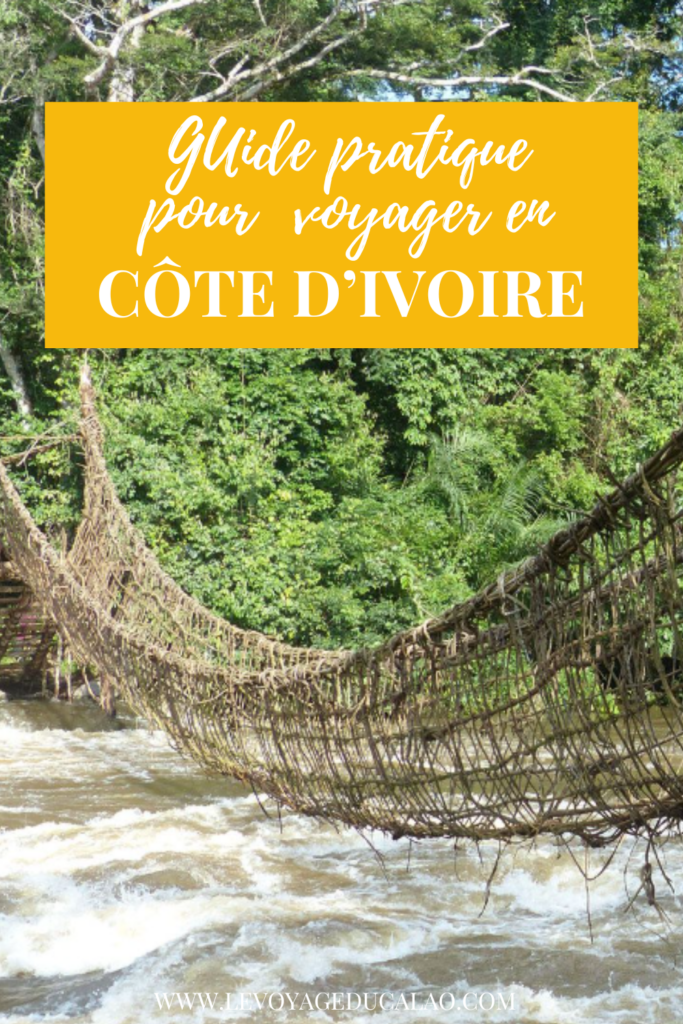 guide pratique voyager en Côte d'ivoire pinterest