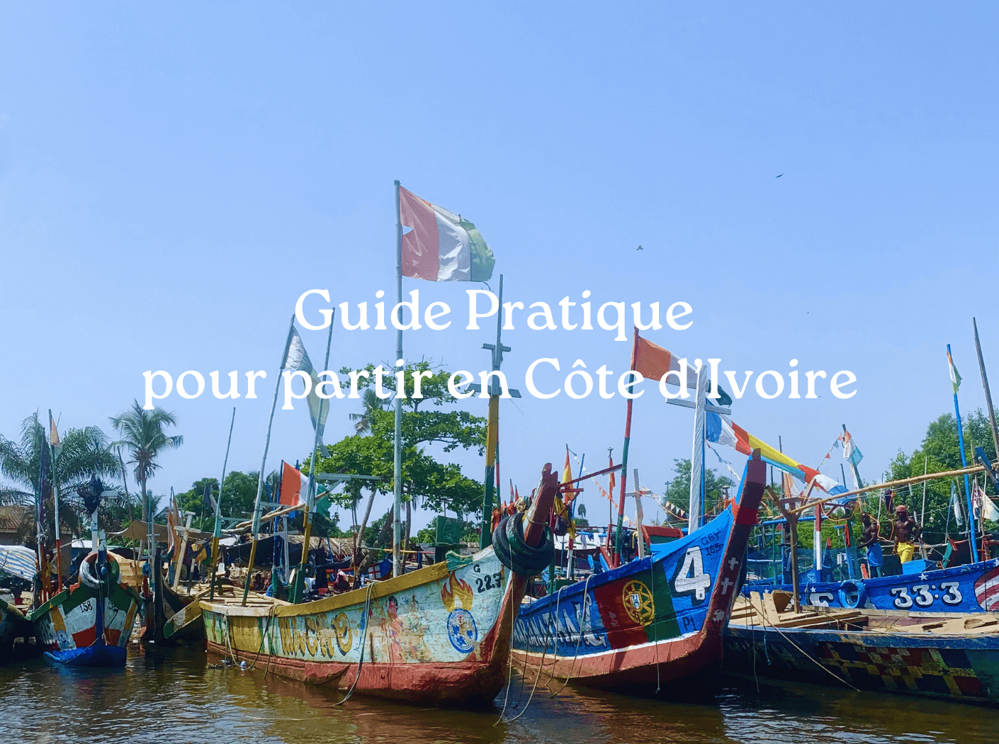Partir en Cöte d'Ivoire