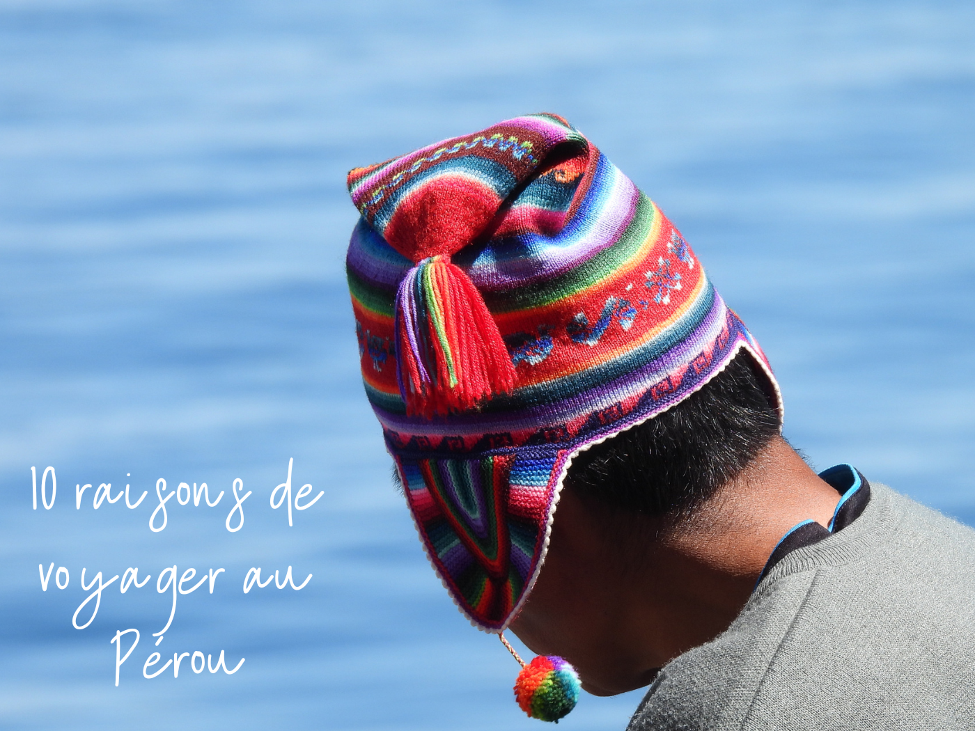 10-raisons-voyager-au-Pérou-Taquile-Titicaca
